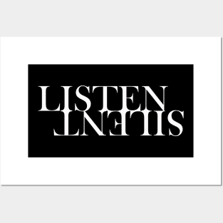 LISTEN SILENT Posters and Art